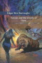 Tarzan And The Jewels Of Opar Paperback