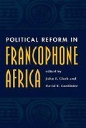 Political Reform in Francophone Africa