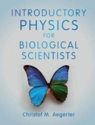 Introductory Physics For Biological Scientists Paperback