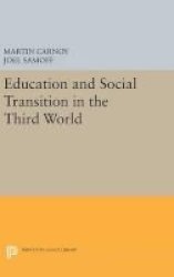Education And Social Transition In The Third World Hardcover