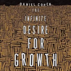 The Infinite Desire For Growth Standard Format Cd