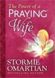 The Power Of A Praying Wife Deluxe Edition Hardcover Special Edition