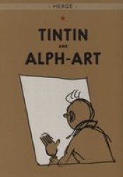 Tintin And Alph-art hardcover