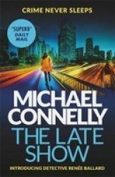 The Late Show Paperback