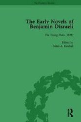 The Early Novels Of Benjamin Disraeli Vol 2 Hardcover