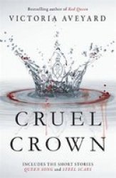 Cruel Crown - Two Red Queen Short Stories Paperback