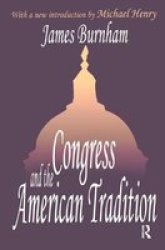Congress And The American Tradition Hardcover