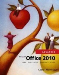 Microsoft Office 2010, Advanced Paperback
