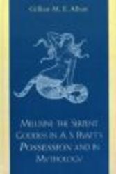 Melusine the Serpent Goddess in A. S. Byatt's Possession and Mythology