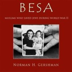 Besa: Muslims Who Saved Jews in World War II