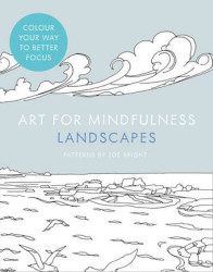 Art For Mindfulness: Landscapes Paperback