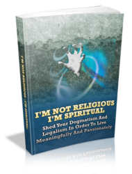 I'm Not Religious I'm Spiritual - Ebook