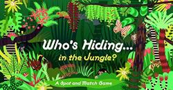 Laurence King Publishing Who's Hiding In The Jungle?: A Spot And Match Game Multicolor