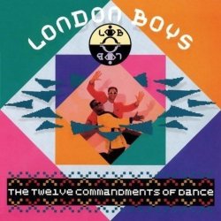 London Boys - Twelve Commandments Of Dance Cd