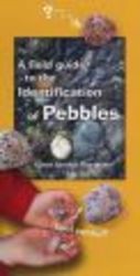 A Field Guide to the Identification of Pebbles Field Guides of the Pacific Northwest
