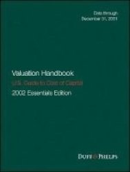 Valuation Handbook 2002 - Guide To Cost Of Capital 2002 Hardcover Essentials Ed