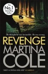Revenge : A Pacy Crime Thriller Of Violence And Vengeance