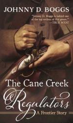 The Cane Creek Regulators - A Frontier Story Paperback