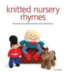 Knitted Nursery Rhymes - Sarah Keen Paperback