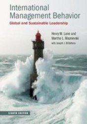 International Management Behavior - Global And Sustainable Leadership Paperback 8TH Revised Edition