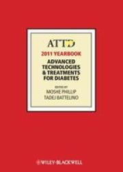 Attd 2011 Year Book - Advanced Technologies And Treatments For Diabetes Hardcover New