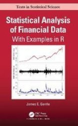 Statistical Analysis Of Financial Data - With Examples In R Hardcover