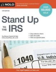 Stand Up To The Irs Paperback 13TH Ed.