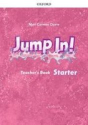 Jump In : Starter Level: Teacher& 39 S Book Paperback