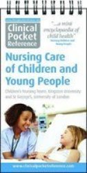 Clinical Pocket Reference Nursing Care Of Children And Young People Spiral Bound