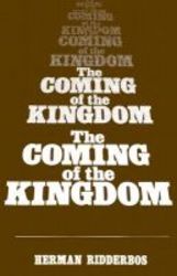 Coming Of The Kingdom Paperback