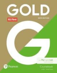 Gold B2 First New Edition Coursebook And Myenglishlab Pack - Jan Bell Mixed Media Product
