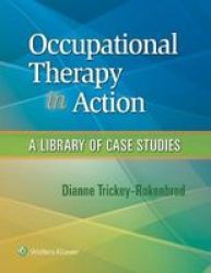 Occupational Therapy In Action - A Library Of Case Studies Paperback First