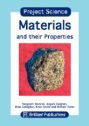 Project Science - Materials and their Properties