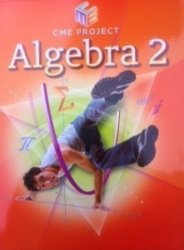 Algebra 2 Solutions Manual Cme Project