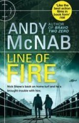 Line Of Fire - Nick Stone Thriller 19 Paperback