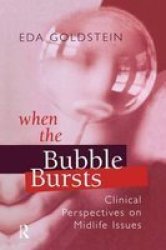 When The Bubble Bursts: Clinical Perspectives On Midlife Issues