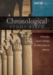 The Chronological Study Bible: New International Version