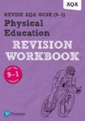 Pearson Revise Aqa Gcse Physical Education Revision Workbook - 2023 And 2024 Exams - For Home Learning 2022 And 2023 Assessments And Exams Paperback