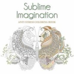 Sublime Imagination Colouring Book Paperback