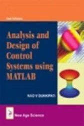 Analysis And Design Of Control Systems Using Matlab Hardcover