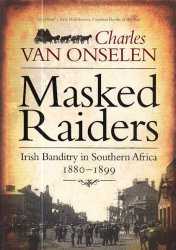 Masked Raiders Charles Van Onselen 2010 New