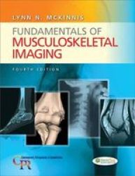 Fundamentals Of Musculoskeletal Imaging hardcover 4th