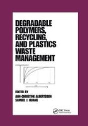 Degradable Polymers Recycling And Plastics Waste Management Paperback