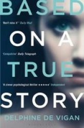 Based On A True Story Paperback