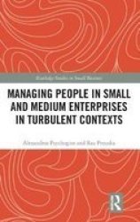 Managing People In Small And Medium Enterprises In Turbulent Contexts Hardcover
