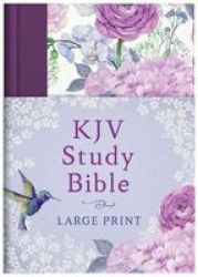 Kjv Study Bible - Large Print Hummingbird Lilacs Large Print Hardcover Large Type Large Print Edition