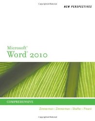 New Perspectives On Microsoft Word 2010: Comprehensive New Perspectives Series: Individual Office Applications