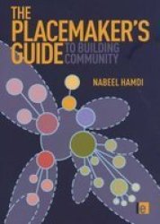 The Placemaker's Guide to Building Community Tools for Community Planning