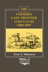The Farmer's Last Frontier - Agriculture, 1860-97