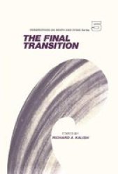 The Final Transition Hardcover